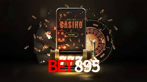 Casino Online Bet895 | Os Melhores Slots no Brasil